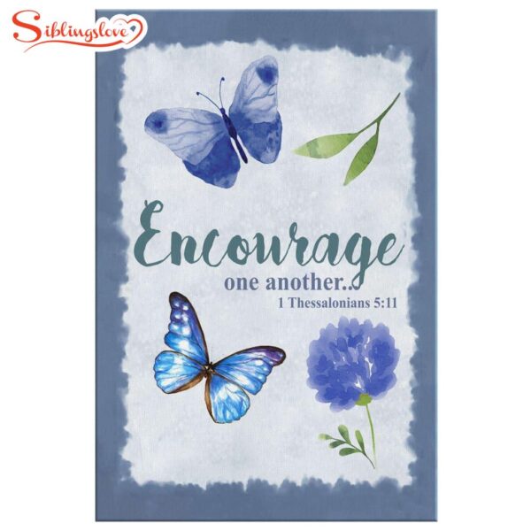 1 Thessalonians 511 Encourage One Another Canvas Wall Art