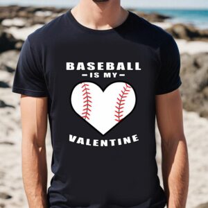 Valentines Womens Shirts, Baseball Is…