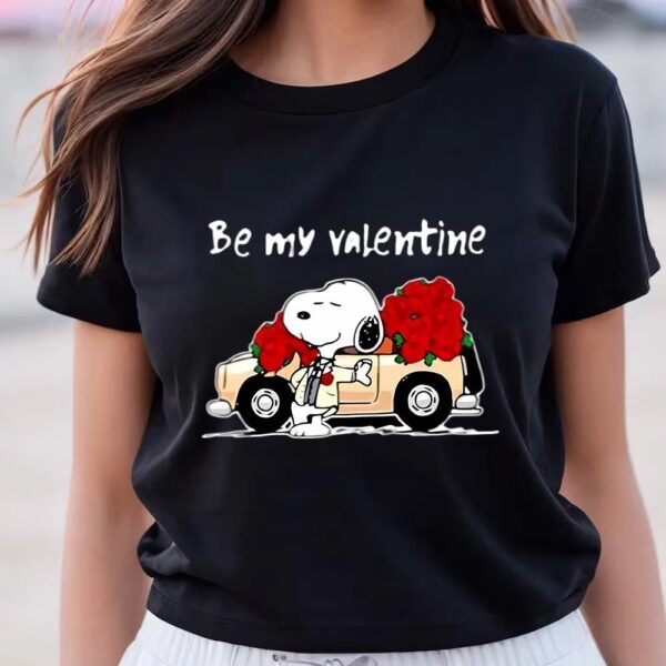 Valentines Womens Shirts, Be My Valentine Snoopy Roses Snoopy Valentine Christmas Shirt