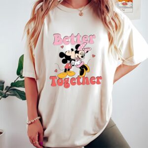 Valentines Womens Shirts Better Together Disney Shirt Mickey Minnie Valentines Day T Shirt 1