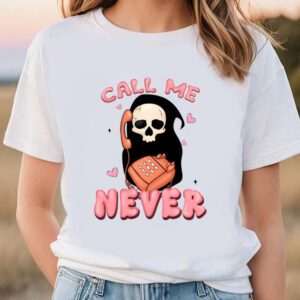 Valentines Womens Shirts, Call Me…