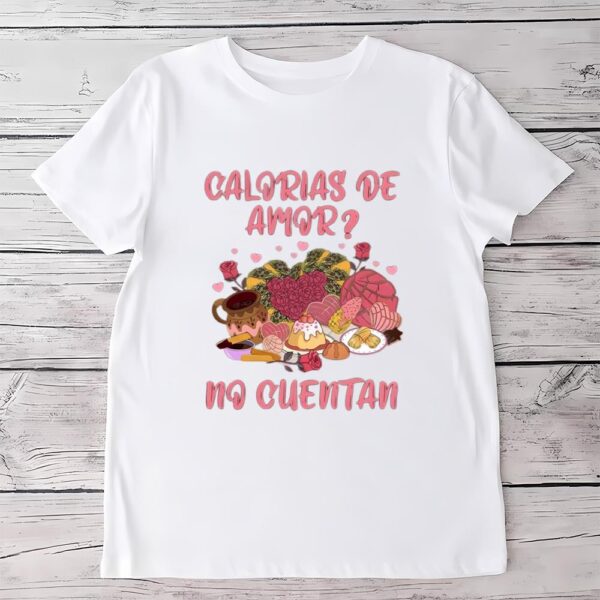 Valentines Womens Shirts, Calorias de Amor No Cuentan Mexican Funny Concha Valentines Day Shirt