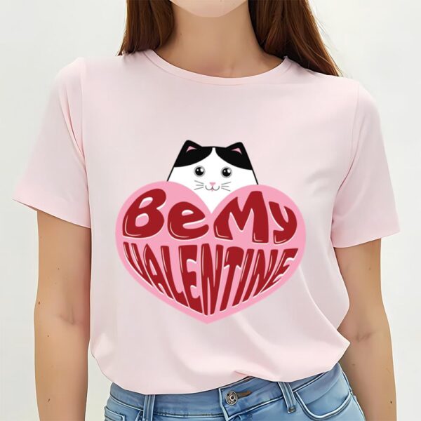 Valentines Womens Shirts, Cat Be My Valentine T-Shirt