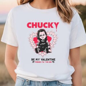 Valentines Womens Shirts, Chucky Be…