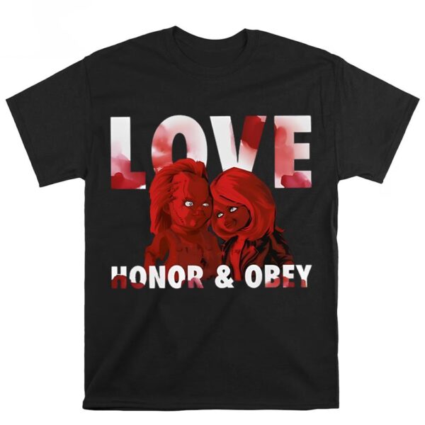 Valentines Womens Shirts, Chucky Tiffany Valentine Love Honor And Obey T-Shirt