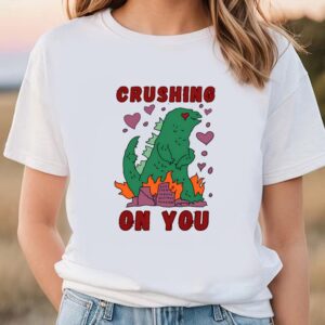 Valentines Womens Shirts, Crushing On…