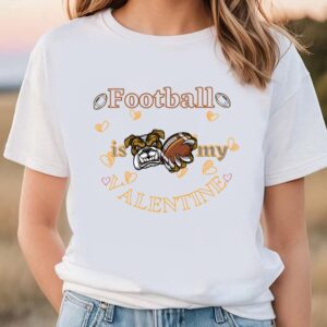 Valentines Womens Shirts, Football Is…