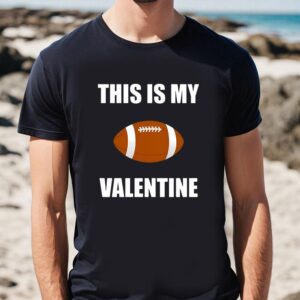 Valentines Womens Shirts, Football Is…