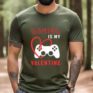 Valentines Womens Shirts Gaming Is My Valentines Day Shirt 3