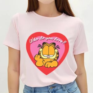 Valentines Womens Shirts Garfields Valentine Who Do You Love Valentine Shirt 3