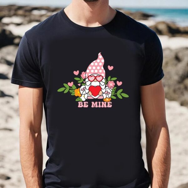 Valentines Womens Shirts, Gnome Be Mine Valentine T-Shirt