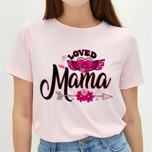 Valentines Womens Shirts Loved Mama Valentines Day T Shirt 2