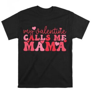 Valentines Womens Shirts Mama Is My Valentine Shirt Valentines Day Mom Shirt 1