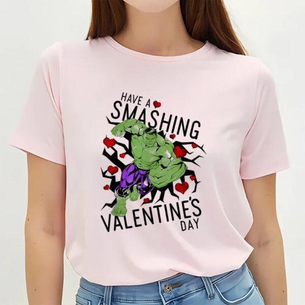 Valentines Womens Shirts, Marvel Hulk Have A Smashing Valentine’s Day T-Shirt