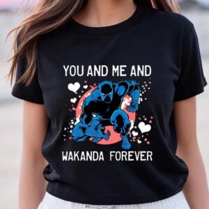 Valentines Womens Shirts Marvel Panther You Me Wakanda Forever Valentines Day T Shirt 3