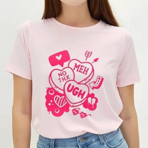 Valentines Womens Shirts Meh No Thx Ugh Happy Valentine Shirt 3