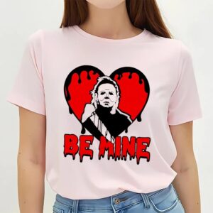 Valentines Womens Shirts Michael Myers Be Mine Valentine Shirt 3