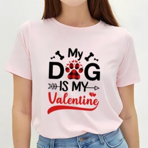 Valentines Womens Shirts, My Dog…