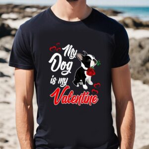 Valentines Womens Shirts, My Dog…