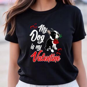 Valentines Womens Shirts My Dog Is My Valentine Shirt 3