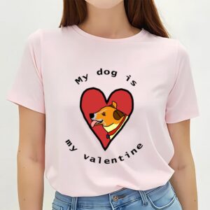 Valentines Womens Shirts My Dog is My Valentine Corgi Terrier Cross T Shirt 1