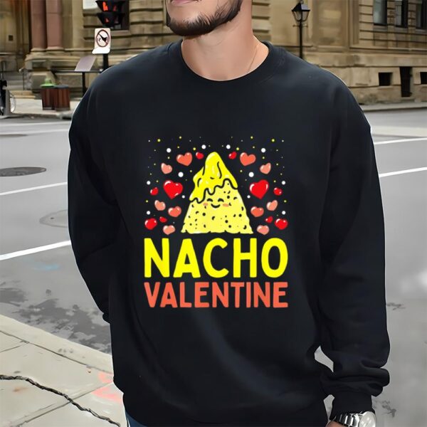 Valentines Womens Shirts, Nacho Valentine Food Pun Mexican Joke Shirt