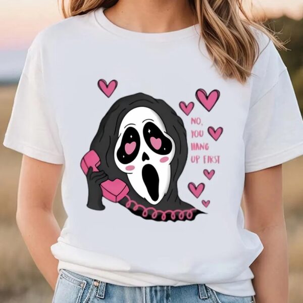 Valentines Womens Shirts, No You Hang Up First Valentine T-shirt