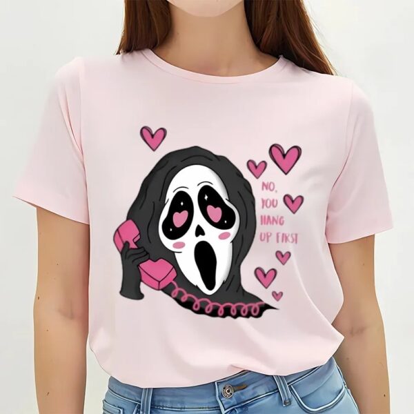 Valentines Womens Shirts, No You Hang Up First Valentine T-shirt