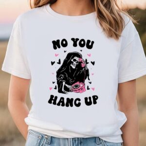 Valentines Womens Shirts No You Hang Up Ghostface Valentine Shirt 1