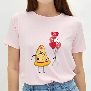 Valentines Womens Shirts Pizza Is My Valentine Pizza With Ballon Valentine T shirt 3