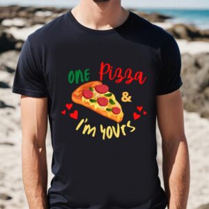 Valentines Womens Shirts Pizza Is My Valentine Valentines Quote About Pizza T shirt 1