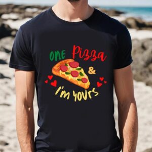 Valentines Womens Shirts Pizza Is My Valentine Valentines Quote About Pizza T shirt 2