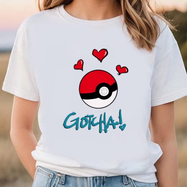 Valentines Womens Shirts, Pokemon Gottha Pokeball Valentine Shirt