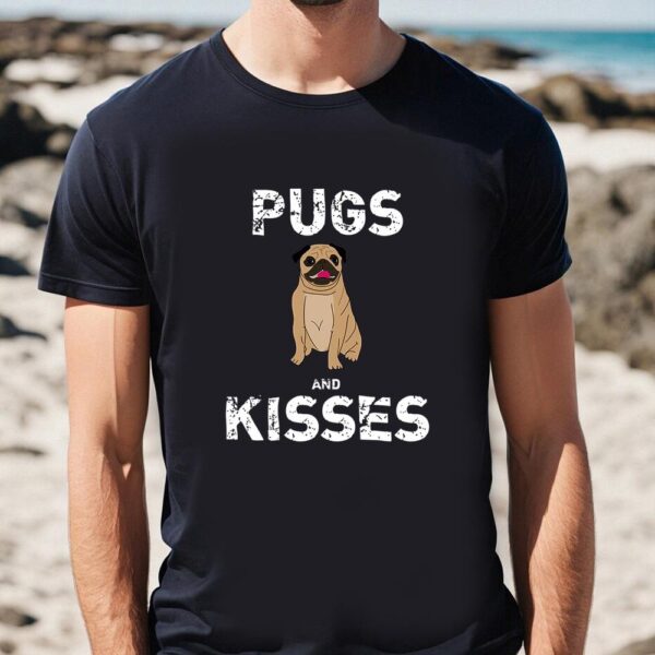 Valentines Womens Shirts, Pugs And Kisses Dog Animal Pet Funny Valentine Day T-Shirt