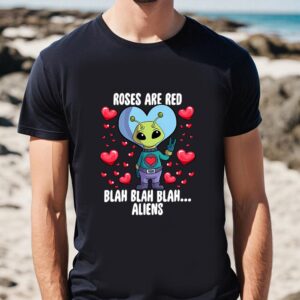 Valentines Womens Shirts Roses Are Red Aliens Valentines Day Shirt 1