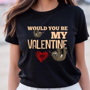 Valentines Womens Shirts Sloth Valentine Shirt One Gift 3