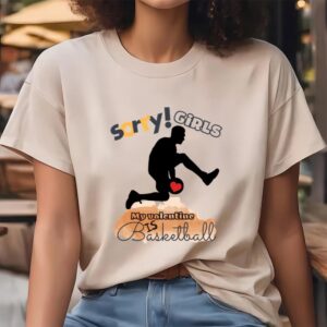 Valentines Womens Shirts Sorry Girls My Valentine Is Basketball Basketball Player T shirt 2