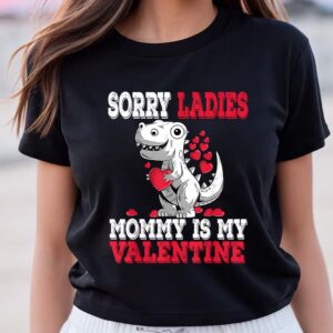 Valentines Womens Shirts, Sorry Ladies…