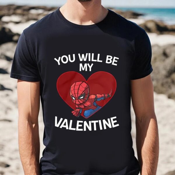 Valentines Womens Shirts, Spiderman You Will Be My Valentine Shirt