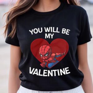 Valentines Womens Shirts Spiderman You Will Be My Valentine Shirt 3