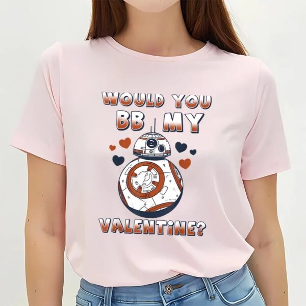 Valentines Womens Shirts, Star Wars Valentine’s Day Would You BB Mine T-Shirt