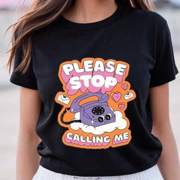 Valentines Womens Shirts, Stop Calling Me Anti Valentine Shirt