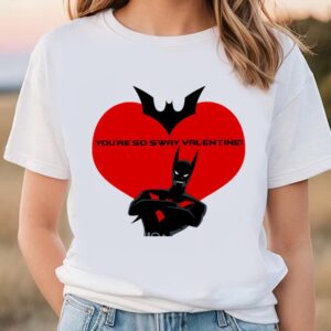 Valentines Womens Shirts Sway Batman Valentine Day T Shirt 3