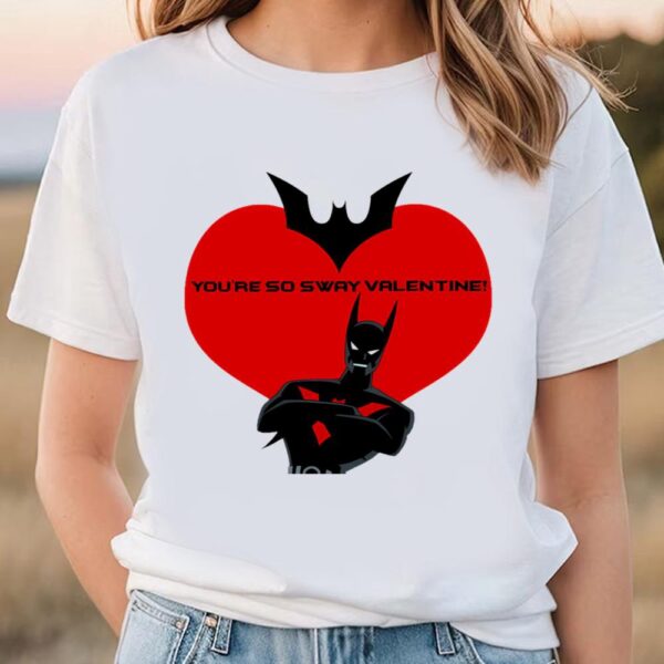 Valentines Womens Shirts, Sway Batman Valentine Day T-Shirt