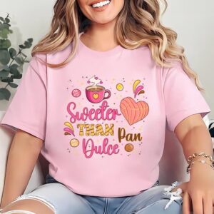 Valentines Womens Shirts Sweet Like Pan Dulce Shirt Heart Concha Mexican Valentines Day Shirt 1