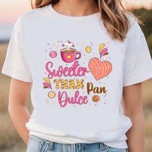 Valentines Womens Shirts Sweet Like Pan Dulce Shirt Heart Concha Mexican Valentines Day Shirt 3