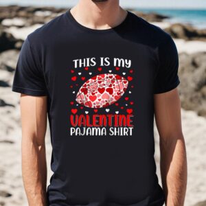 Valentines Womens Shirts, This Is…