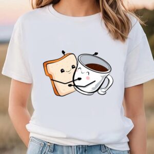 Valentines Womens Shirts Toast Love And Valentine Coffee T shirt 2