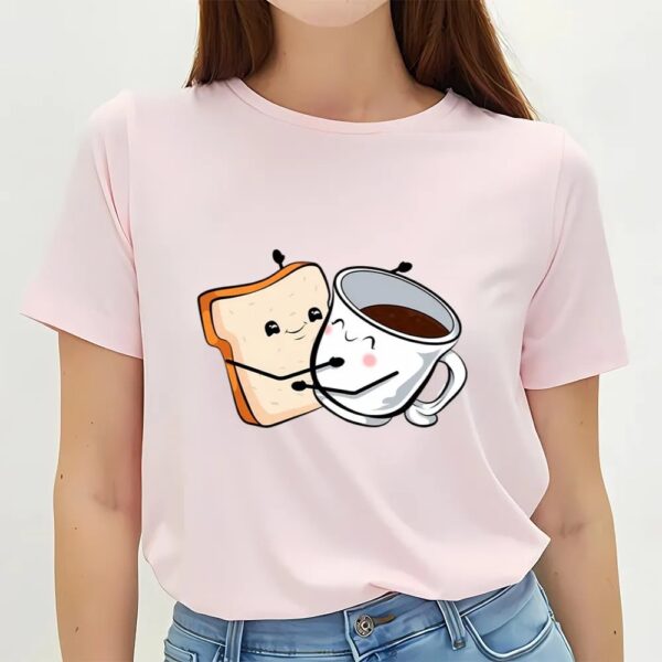 Valentines Womens Shirts, Toast Love And Valentine Coffee T-shirt