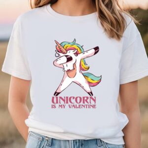 Valentines Womens Shirts Unicorn Is My Valentine Rainbow Unicorn Valentines Day T shirt 1